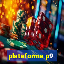 plataforma p9