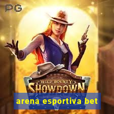 arena esportiva bet