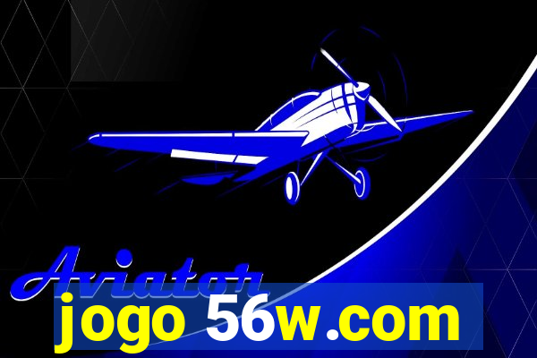 jogo 56w.com