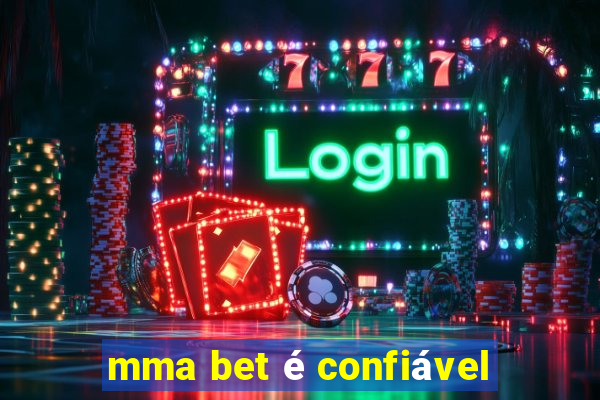 mma bet é confiável