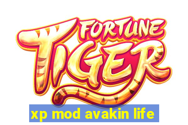 xp mod avakin life