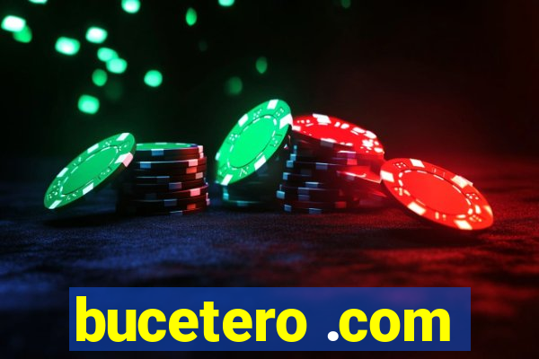 bucetero .com