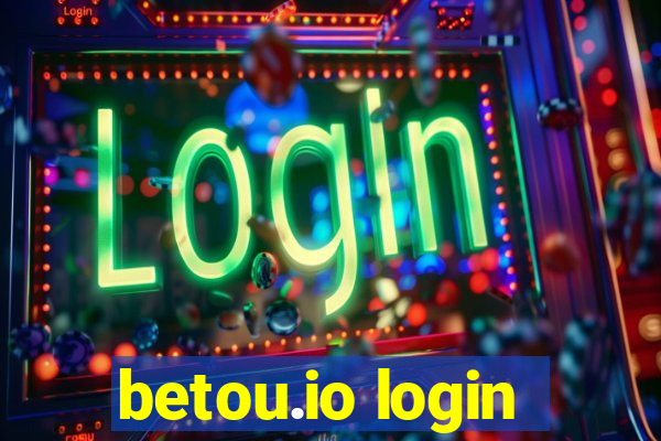 betou.io login