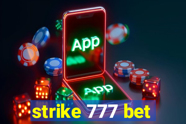 strike 777 bet