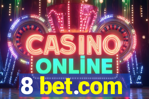 8 bet.com