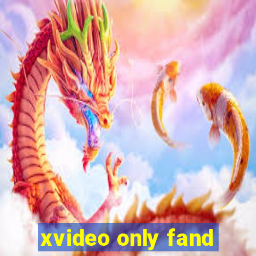 xvideo only fand