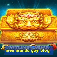 meu mundo gay blog