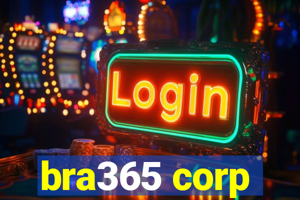 bra365 corp