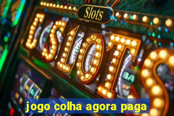 jogo colha agora paga