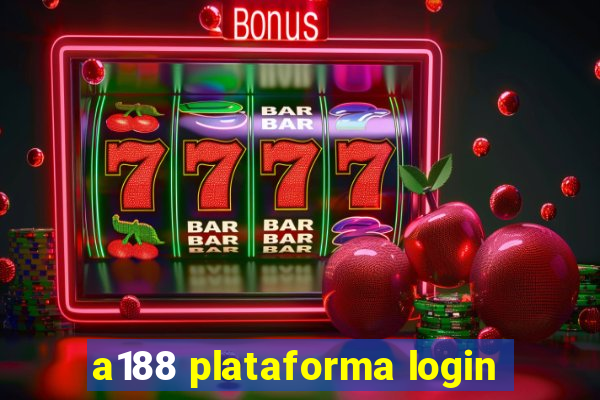 a188 plataforma login