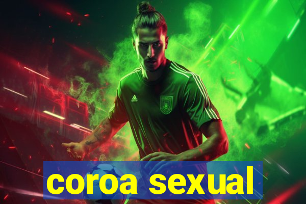 coroa sexual