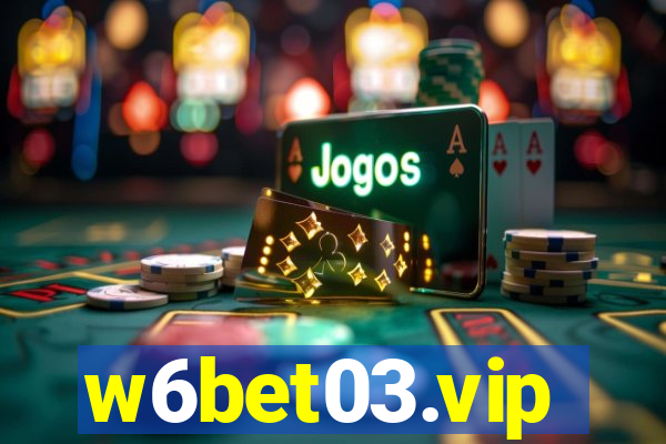 w6bet03.vip