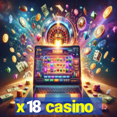 x18 casino