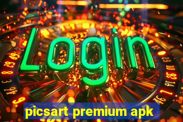 picsart premium apk