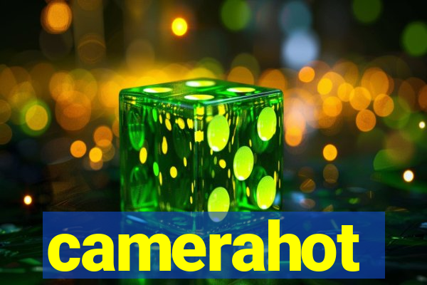 camerahot