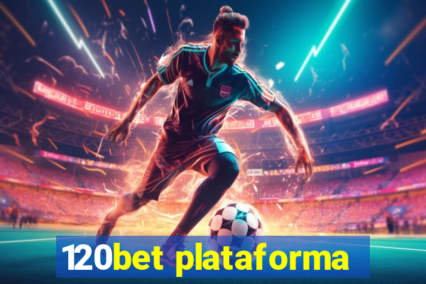 120bet plataforma