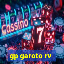 gp garoto rv