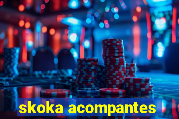 skoka acompantes