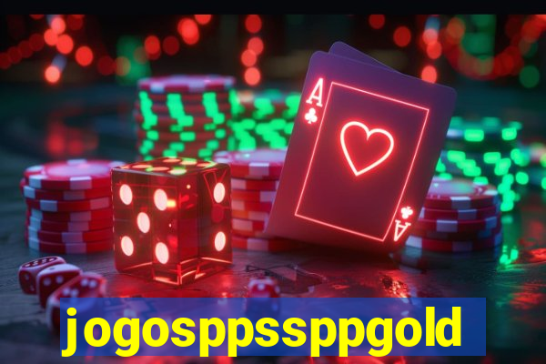 jogosppssppgold