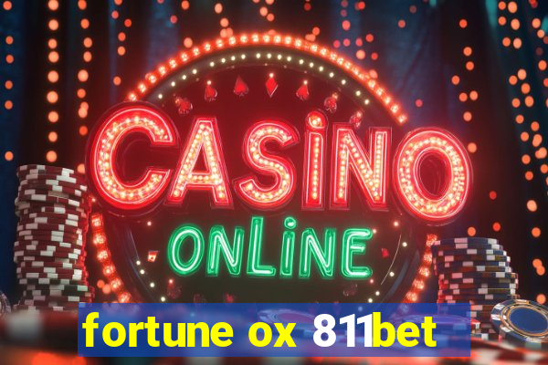 fortune ox 811bet