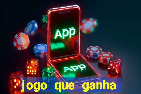 jogo que ganha dinheiro de verdade sem deposito