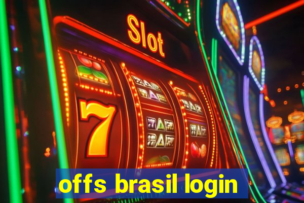 offs brasil login