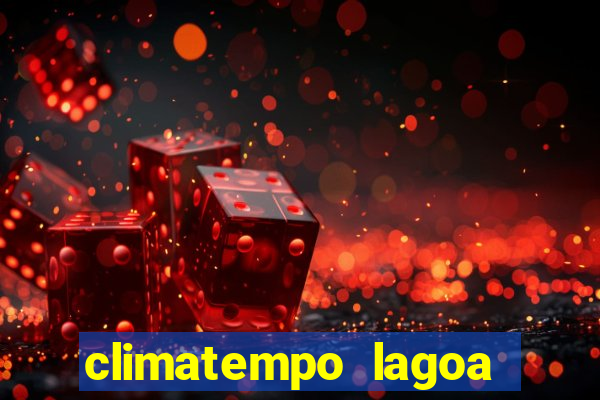 climatempo lagoa real bahia