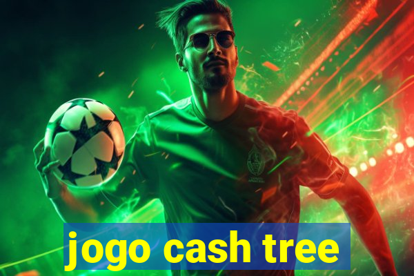 jogo cash tree