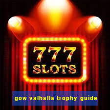 gow valhalla trophy guide