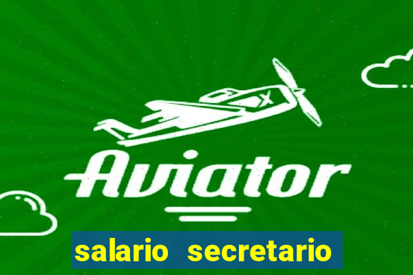 salario secretario de esportes