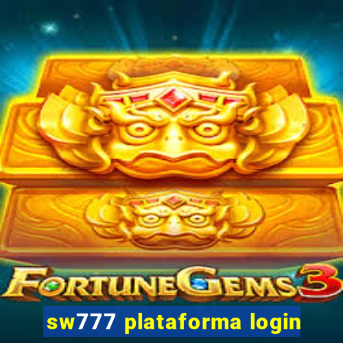 sw777 plataforma login