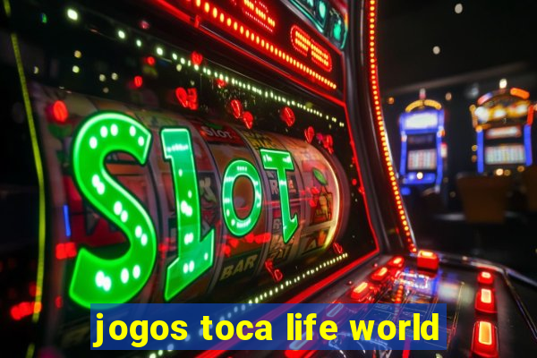 jogos toca life world