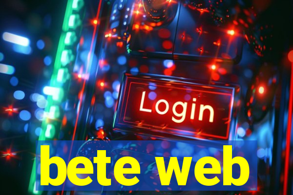 bete web