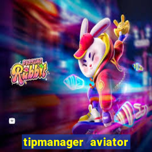 tipmanager aviator aposta 1