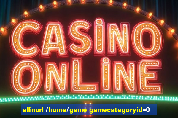 allinurl /home/game gamecategoryid=0