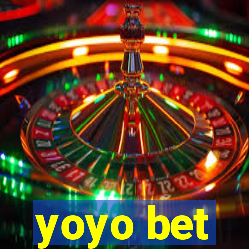 yoyo bet