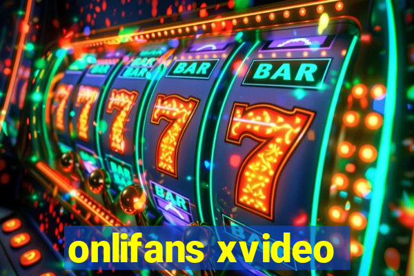 onlifans xvideo