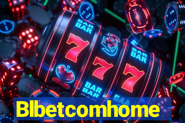 Blbetcomhome