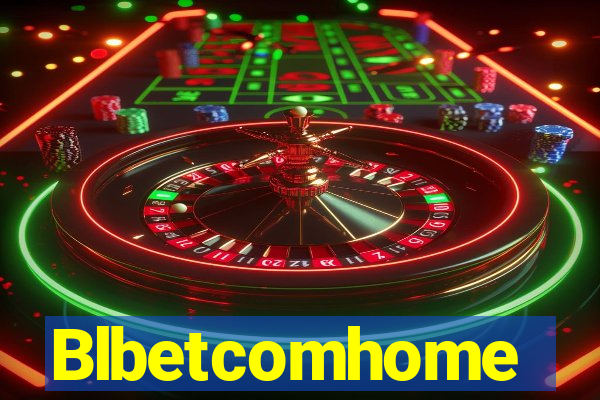 Blbetcomhome