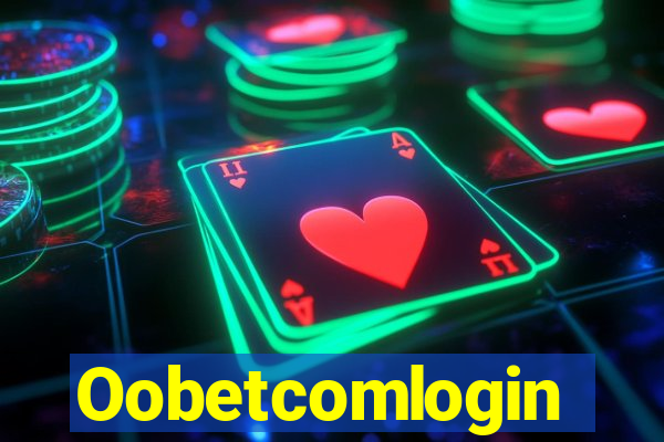 Oobetcomlogin