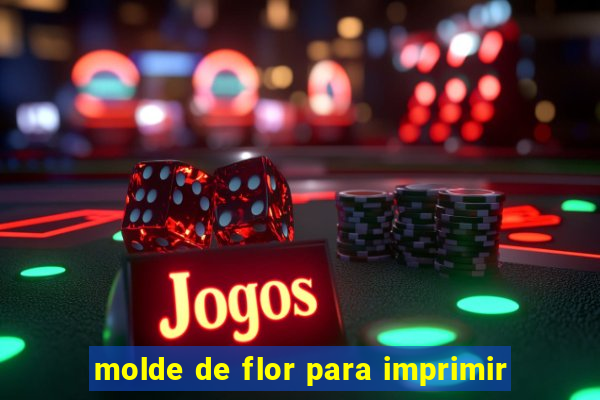 molde de flor para imprimir