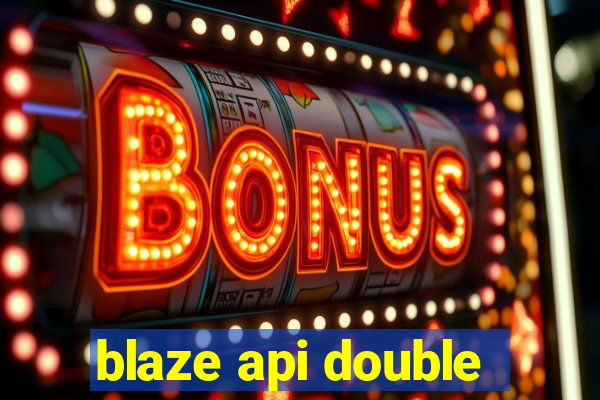 blaze api double