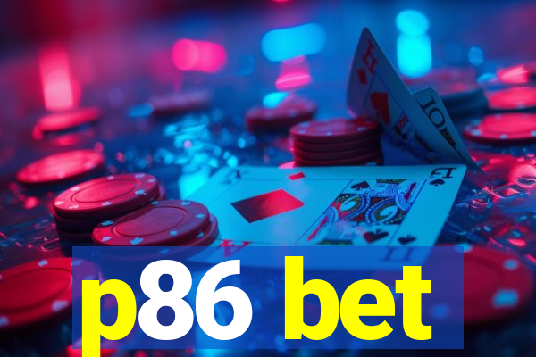 p86 bet