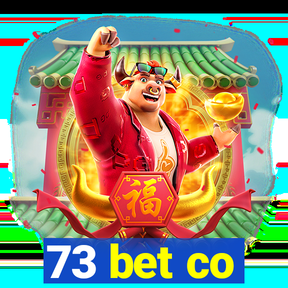 73 bet co