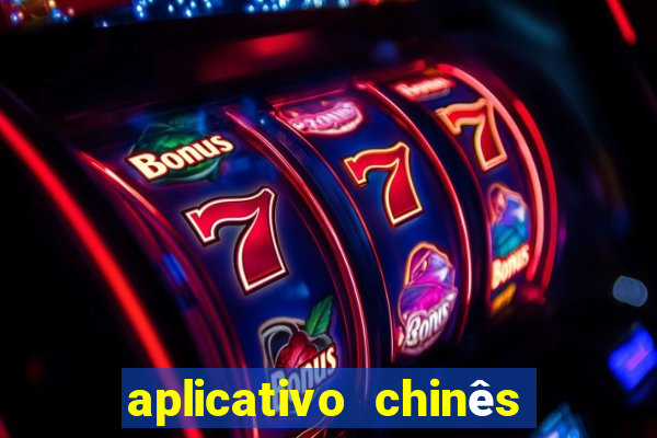 aplicativo chinês de jogos