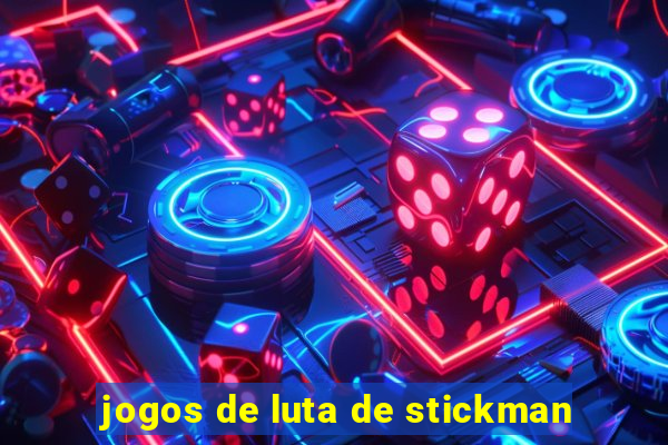 jogos de luta de stickman