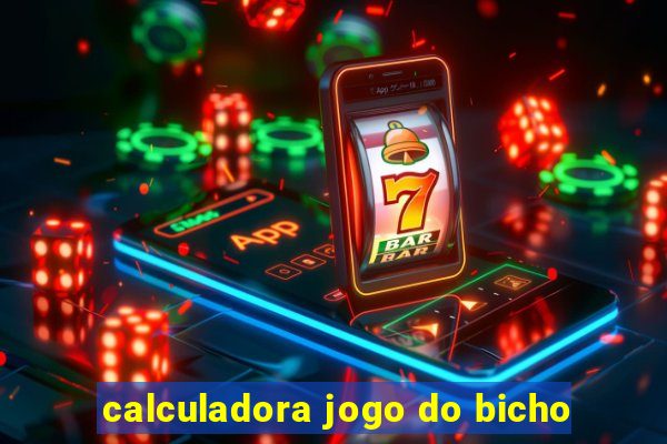 calculadora jogo do bicho