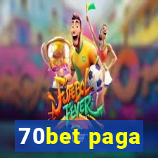 70bet paga