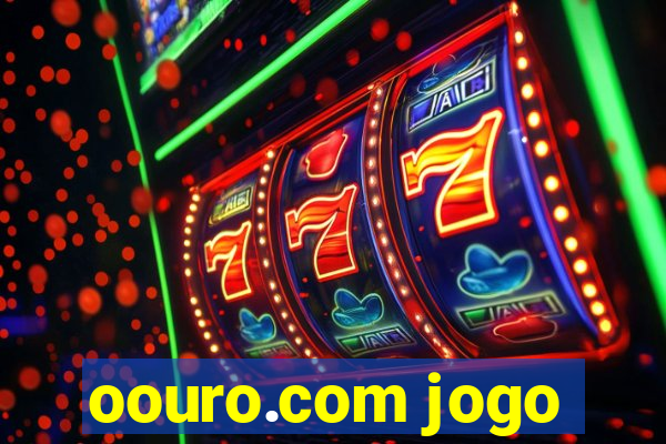 oouro.com jogo