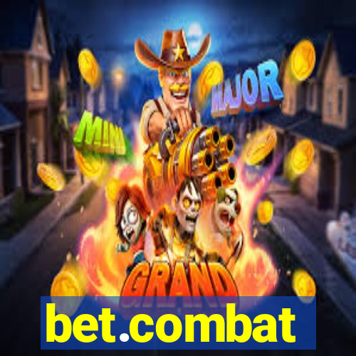 bet.combat